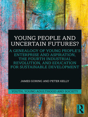 cover image of Young People and Uncertain Futures?